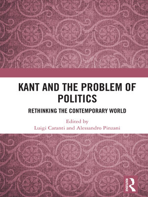 cover image of Kant and the Problem of Politics